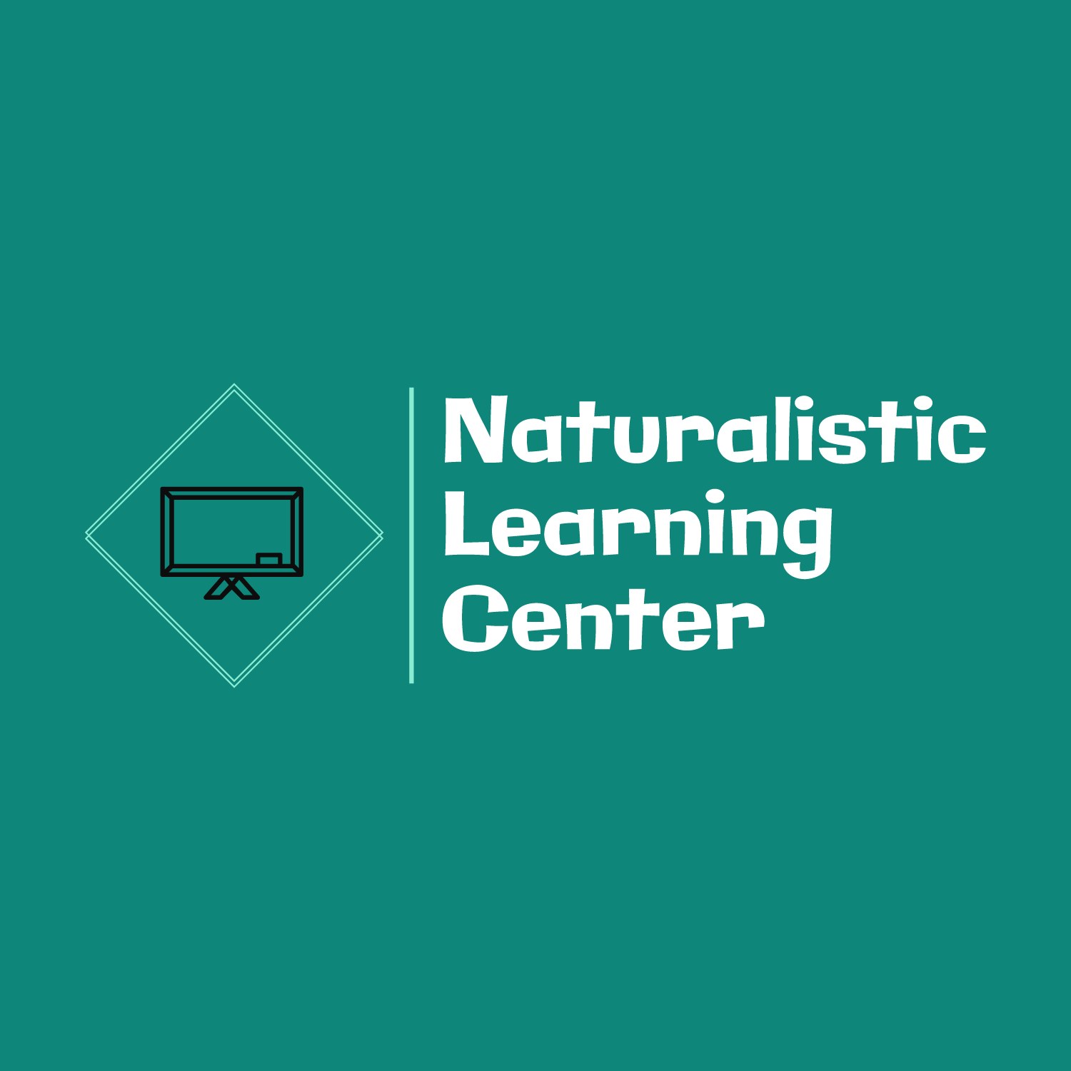 Naturalistic Learning Center Naturalistic Learning Center
